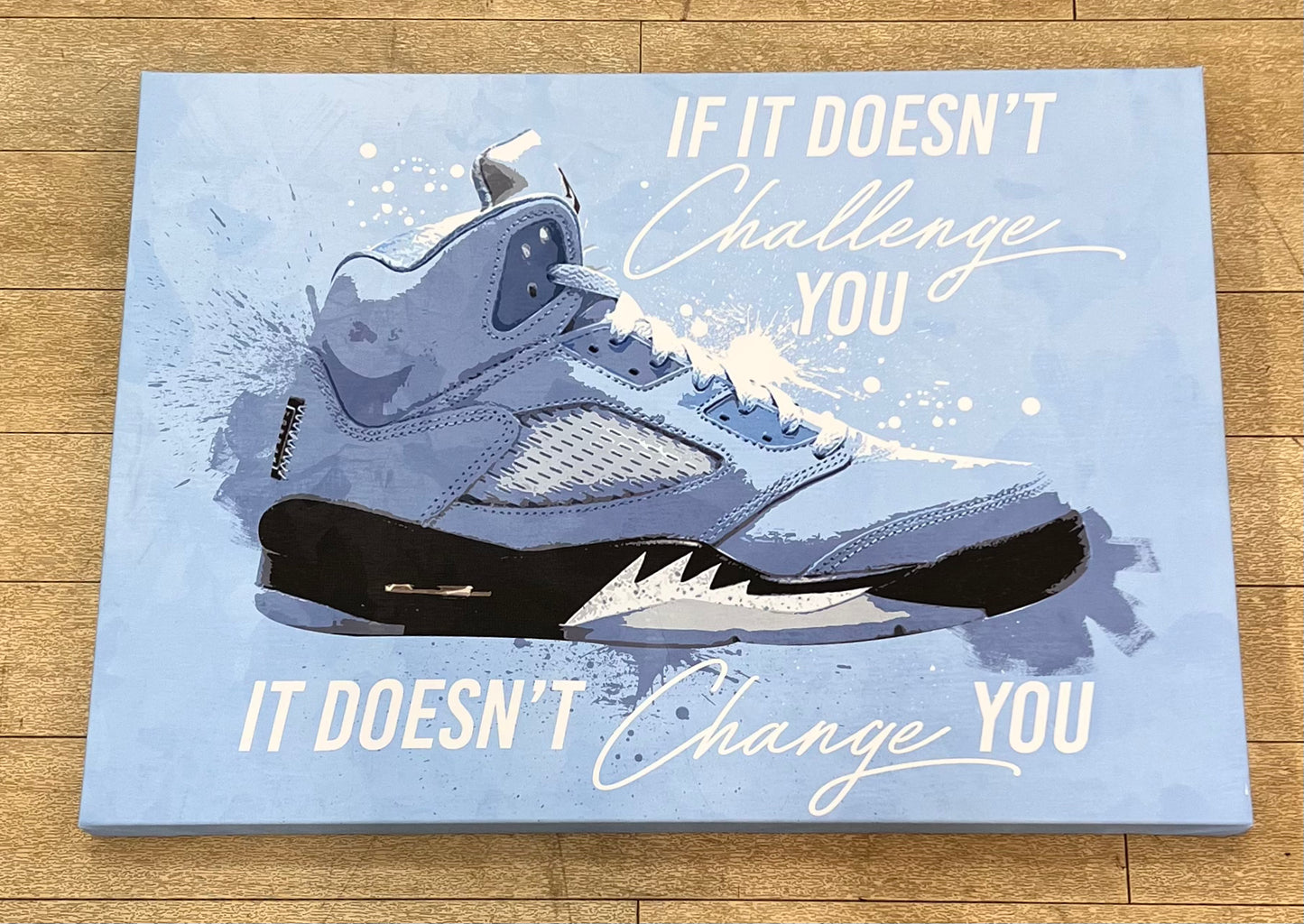 Jordan 5 UNC If It Doesn't Challenge You Canvas Painting