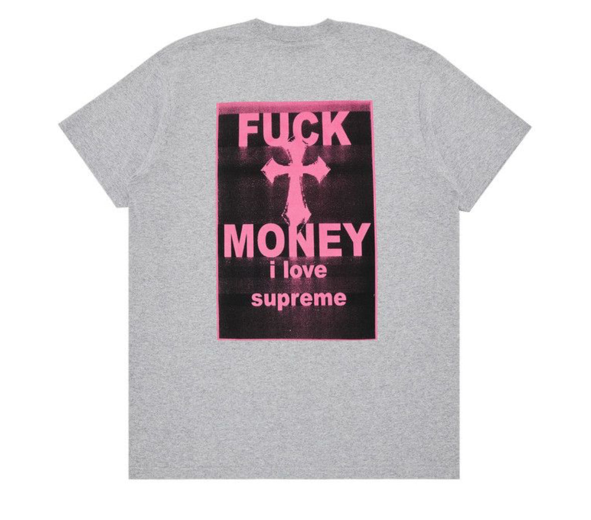 Supreme Fuck Money Grey Tee